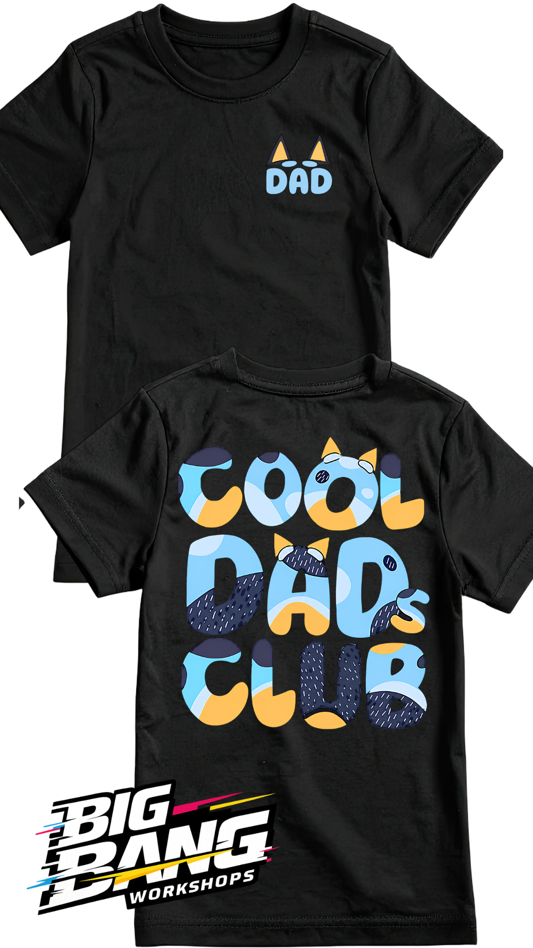 Super Dad T-Shirt Día del Padre - Big Bang Workshops